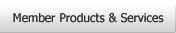 Member Products & Services